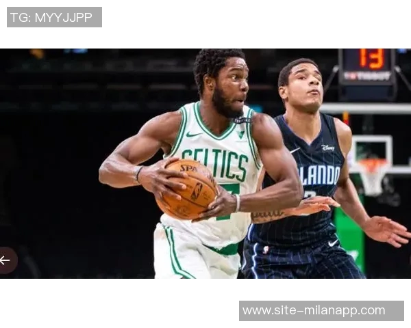 凯尔特人逆转战胜武切维奇展现强大实力开启新赛季辉煌篇章 凯尔特人逆转战胜武切维奇展现强大实力开启新赛季辉煌篇章