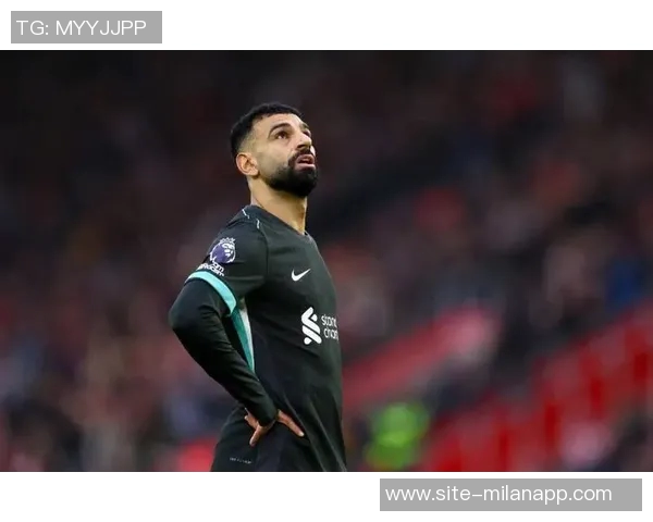 萨拉赫职业态度无可挑剔但斯洛特对他信任已减弱